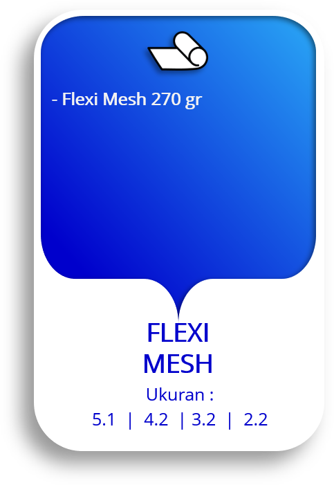 FLEXI MESH